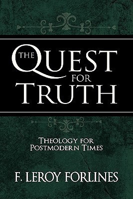 The Quest for Truth(English, Paperback, Forlines F Leroy)