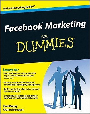 Facebook Marketing For Dummies(English, Paperback, Dunay Paul)