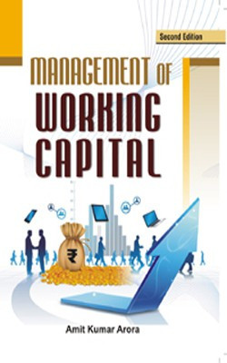 Managment of Working Capital(English, Paperback, Amit Kumar Arora)