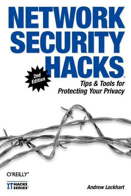 Network Security Hacks 2e(English, Paperback, Lockhart Andrew)