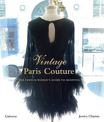 Vintage Paris Couture(English, Hardcover, Clayton Jessica)