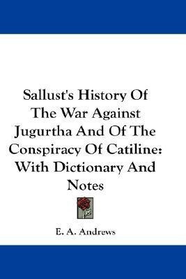 Sallust's History Of The War Against Jugurtha And Of The Conspiracy Of Catiline(English, Paperback, unknown)