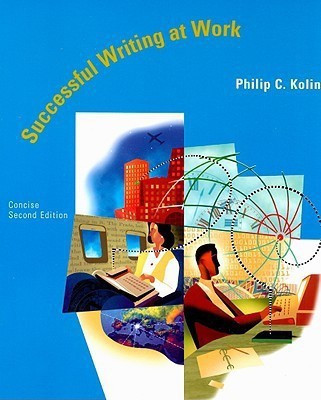 Successful Writing at Work(English, Paperback, Kolin Philip C)