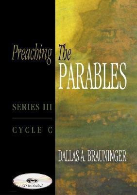 Preaching the Parables, Series III, Cycle C(English, Mixed media product, Brauninger Dallas A)