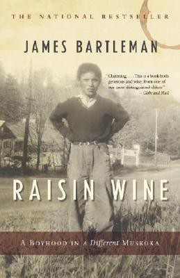Raisin Wine(English, Paperback, Bartleman James K.)