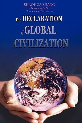 The Declaration of Global Civilization(English, Hardcover, Zhang Shaohua)