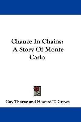 Chance In Chains(English, Paperback, Thorne Guy)