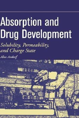 Absorption and Drug Development(English, Hardcover, Avdeef Alex)