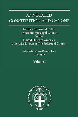 Annotated Constitutions and Canons Volume 1(English, Paperback, unknown)