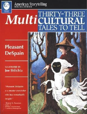 Thirty-Three Multicultural Tales to Tell(English, Paperback, DeSpain Pleasant)