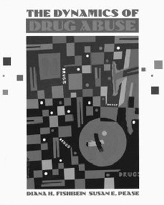The Dynamics of Drug Abuse(English, Paperback, Fishbein Diana H.)