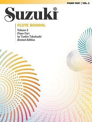 Suzuki Flute School Piano Acc., Vol. 02 (Revised)(English, Book, unknown)