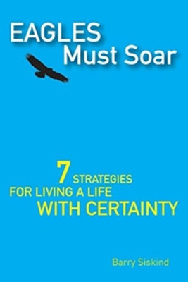 Eagles Must Soar(English, Hardcover, Siskind Barry)