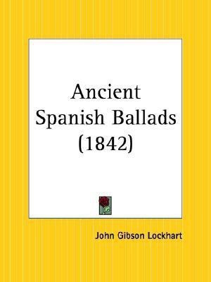 Ancient Spanish Ballads (1842)(English, Paperback, unknown)