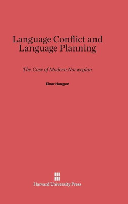 Language Conflict and Language Planning(English, Hardcover, Haugen Einar)