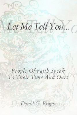 Let Me Tell You...(English, Paperback, Rogne David G)