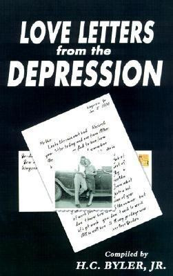 Love Letters from the Depression(English, Hardcover, Byler H. C.)