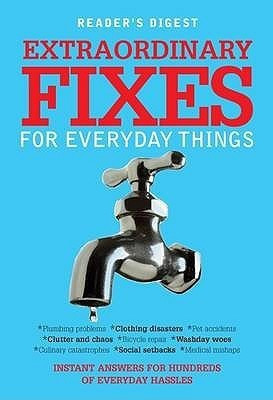 Extraordinary Fixes for Everyday Things(English, Paperback, Thomas Lisa)