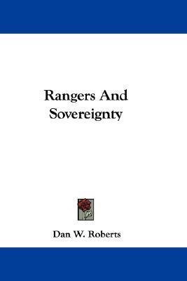 Rangers And Sovereignty(English, Paperback, Roberts Dan W.)