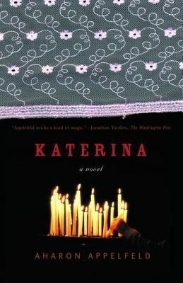 Katerina(English, Electronic book text, Appelfeld Aharon)