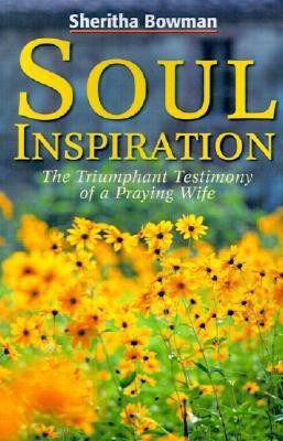 Soul Inspiration(English, Paperback, Bowman Sheritha)