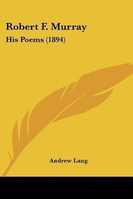 Robert F. Murray(English, Paperback, Lang Andrew)