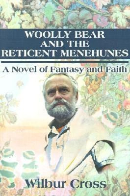 Woolly Bear and the Reticent Menehunes(English, Paperback, Cross Wilbur)