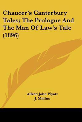 Chaucer's Canterbury Tales; The Prologue And The Man Of Law's Tale (1896)(English, Paperback, unknown)