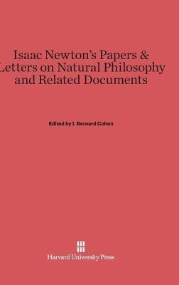 Isaac Newton's Papers and Letters on Natural Philosophy and Related Documents(English, Hardcover, unknown)