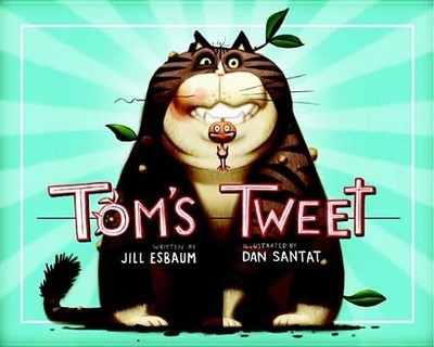 Tom's Tweet(English, Electronic book text, Esbaum Jill)