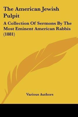 The American Jewish Pulpit(English, Paperback, Various Authors)