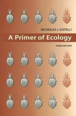 A Primer of Ecology(English, Paperback, Gotelli Nicholas J.)