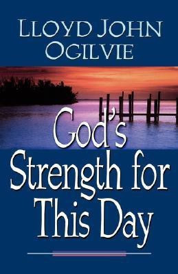 God's Strength for This Day(English, Paperback, Ogilvie Lloyd John)