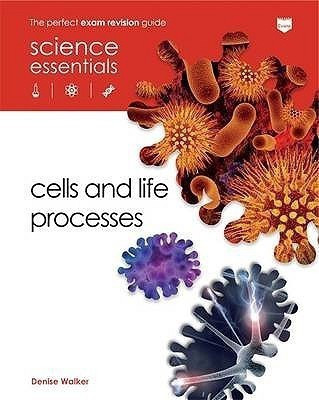 Cells and Life Processes(English, Paperback, Walker Denise)