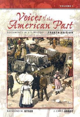 Voices of the American Past: v. 1(English, Paperback, Hyser Raymond M.)