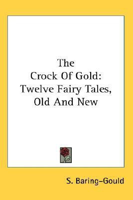 The Crock Of Gold(English, Paperback, Baring-Gould S)