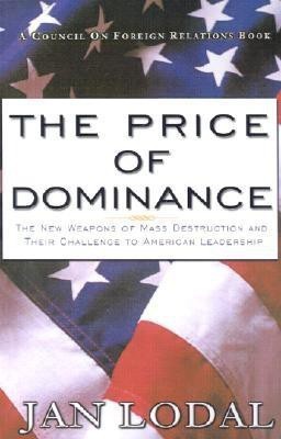 The Price of Dominance(English, Paperback, Lodal Jan)