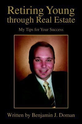 Retiring Young through Real Estate(English, Paperback, Doman Benjamin J)