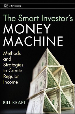 The Smart Investor's Money Machine  - Methods and Strategies to Create Regular Income(English, Hardcover, Kraft Bill)