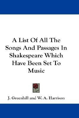 A List Of All The Songs And Passages In Shakespeare Which Have Been Set To Music(English, Paperback, unknown)