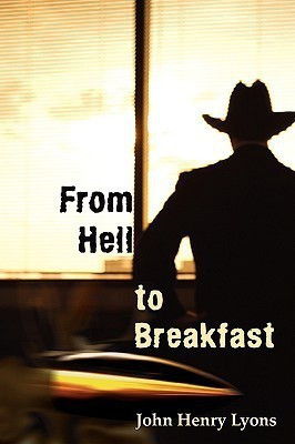 From Hell to Breakfast(English, Hardcover, Lyons John Henry)