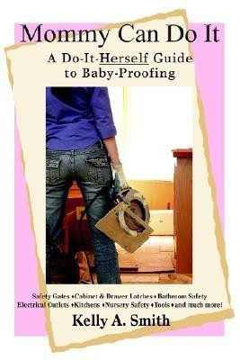 Mommy Can Do It(English, Paperback, Smith Kelly A)