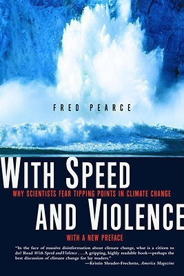 With Speed and Violence(English, Hardcover, Pearce Fred)