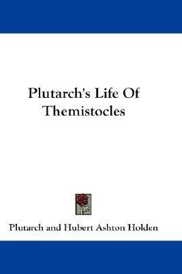 Plutarch's Life Of Themistocles(English, Paperback, Plutarch)