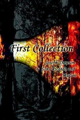 First Collection(English, Hardcover, Dawson Joseph)