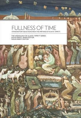 Fullness of Time:(English, Paperback, Tippett Alan R)