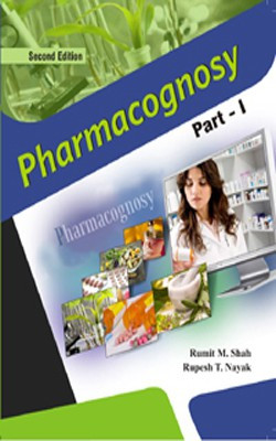 Pharmacognosy Part I(English, Paperback, Rumit M. Shah, Rupesh T. Nayak)