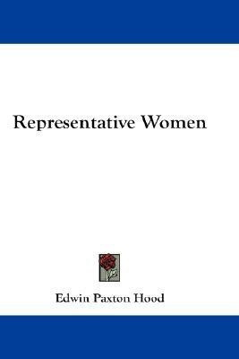 Representative Women(English, Paperback, Hood Edwin Paxton)