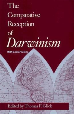 The Comparative Reception of Darwinism(English, Paperback, Glick Thomas F.)