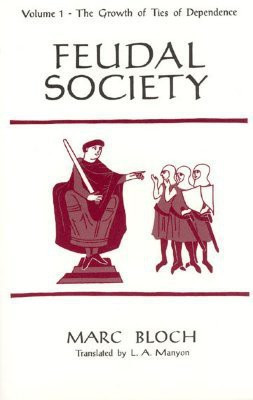 Feudal Society, V 1 (Paper Only)(English, Paperback, Bloch Marc)
